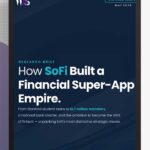 How SoFi Built a Financial Super-App Empire.