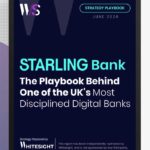 Starling: The Playbook Behind One of the UK's Most Disciplined Digital Banks